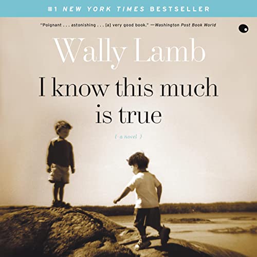 Wally Lamb - I Know This Much Is True Audiobook