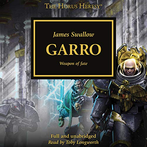 Warhammer 40K – Garro Weapon of Fate Audiobook