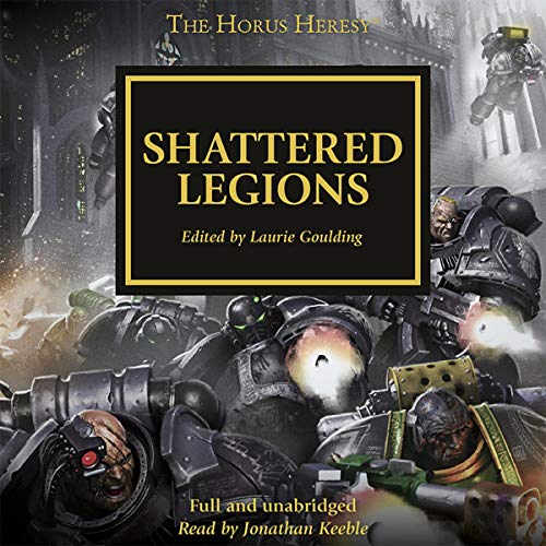 Warhammer 40K – Shattered Legions Audiobook