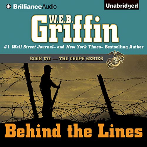 W.E.B. Griffin – Behind the Lines Audiobook