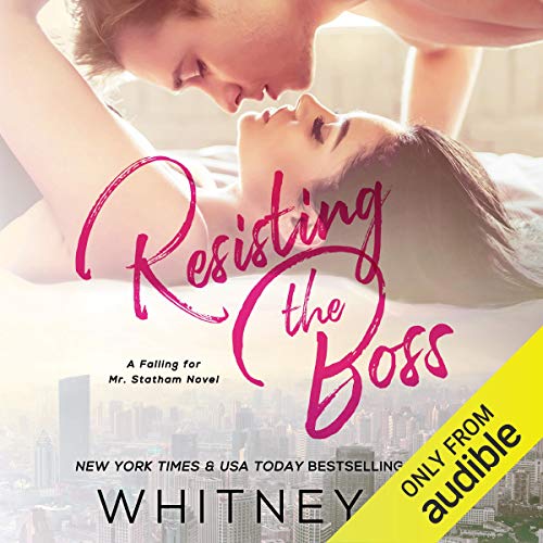 Whitney G. – Resisting the Boss Audiobook