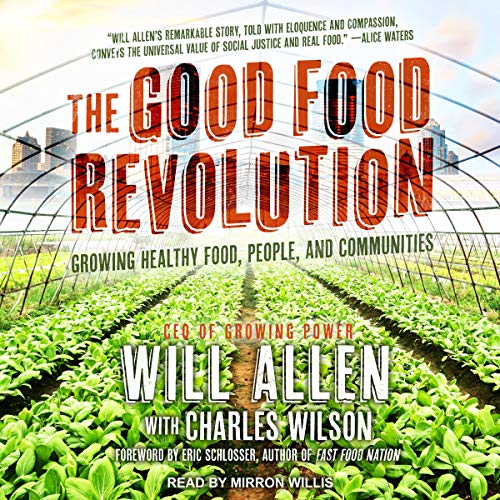 Will Allen – The Good Food Revolution Audiobook