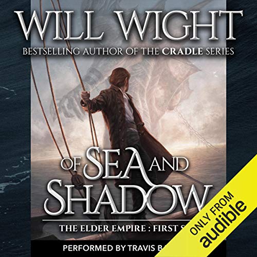 Will Wight – Of Sea And Shadow Audiobook