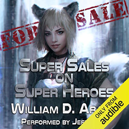 William D. Arand – Super Sales on Super Heroes Audiobook