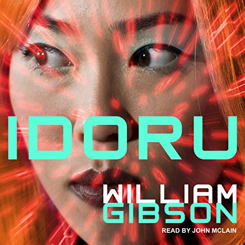 William Gibson – Idoru Audiobook