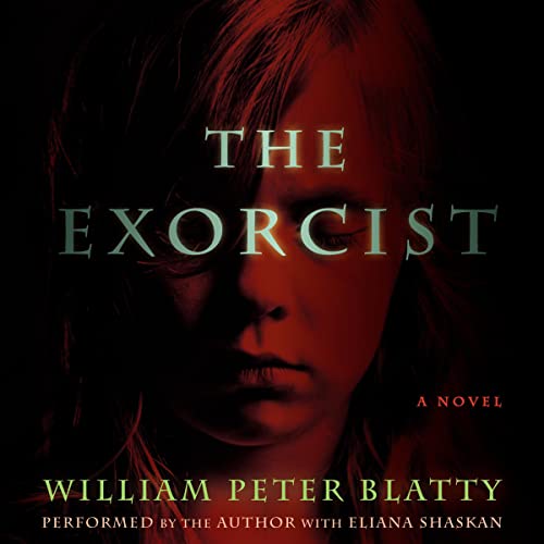 William Peter Blatty - The Exorcist Audiobook