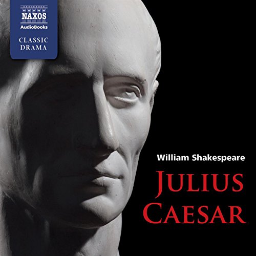 William Shakespeare – Julius Caesar Audiobook: Unveil the Drama