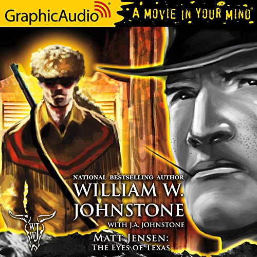 William W. Johnstone – The Eyes of Texas Audiobook