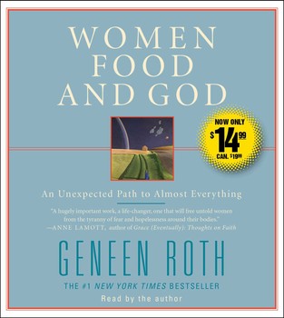 Women Food And God Audiobook - Geneen Roth  