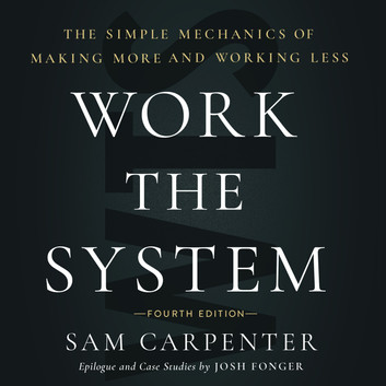 Sam Carpenter - Work the System Audiobook  