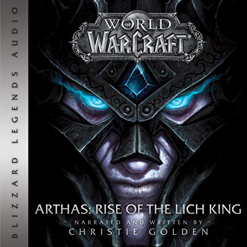 World of Warcraft: Arthas – Rise of the Lich King Audiobook