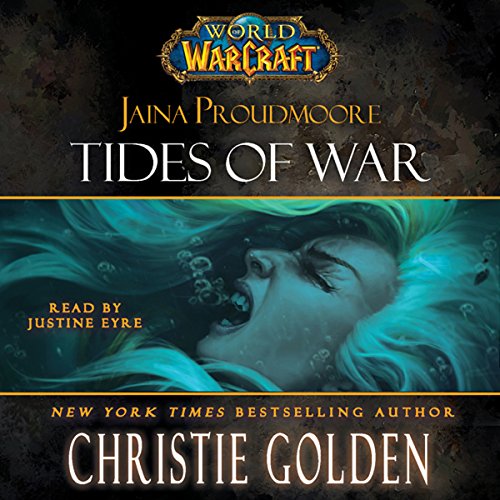 World of Warcraft: Jaina Proudmoore (Tides of War) Audiobook