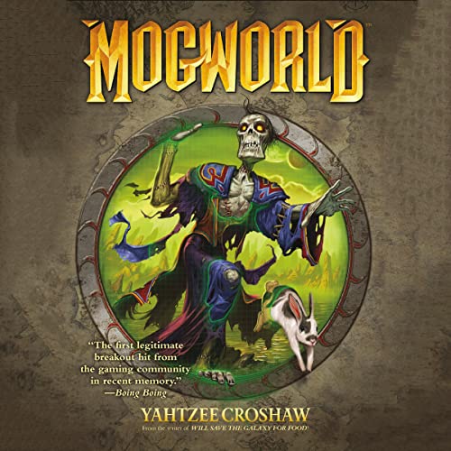 Yahtzee Croshaw – Mogworld Audiobook