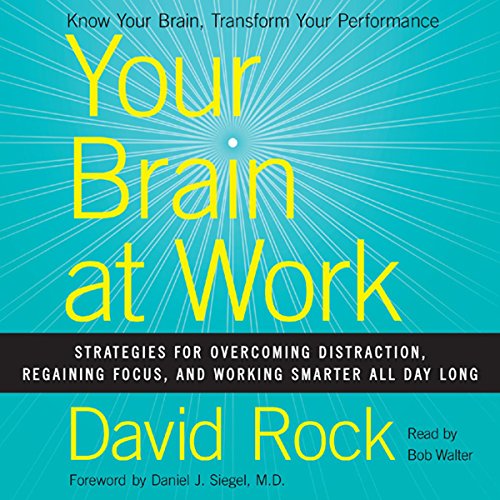 Your Brain at Work Audiobook - David Rock