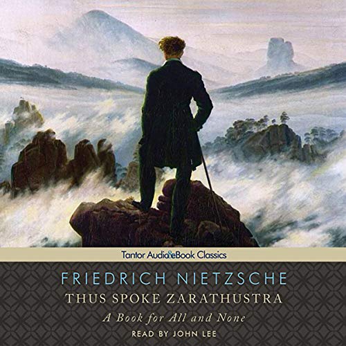 Friedrich Nietzsche - Thus Spoke Zarathustra Audiobook  