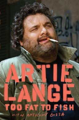 Artie Lange - Too Fat to Fish Audiobook  